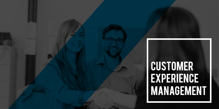 Customer Experience Management